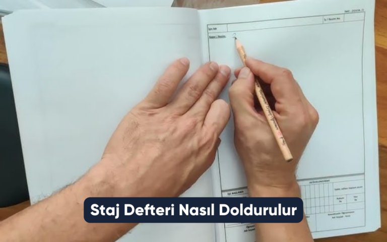 Staj Defteri Nasıl Doldurulur